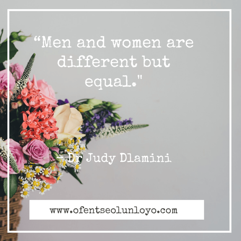 Equal but different quote by Dr Judy Dlamini